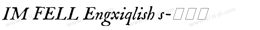 IM FELL Engxiqlish s字体转换